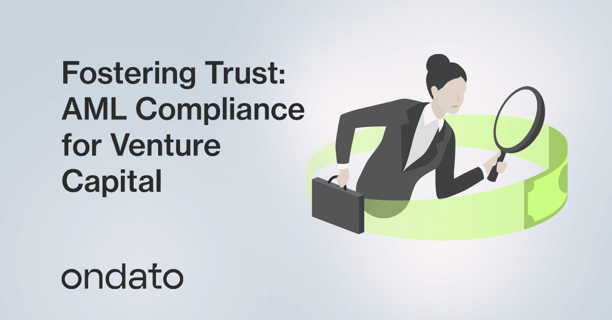 Fostering Trust AML Compliance for Venture Capital Ondato