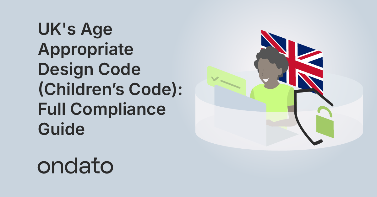 UK Age Appropriate Design Code (Children’s Code) Explained | Ondato